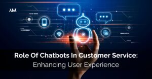 Chatbots in Customer Service