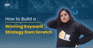 How to Building a Winning Keyword Strategy from Scratch - manhattan